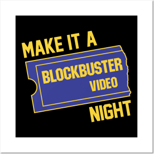 Make It A Blockbuster Night Posters and Art